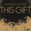 Sons & Daughters - The gift LP