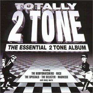 Various - Totally 2 Tone CD