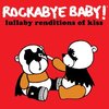 Rockabye Baby - A tribute to Kiss CD