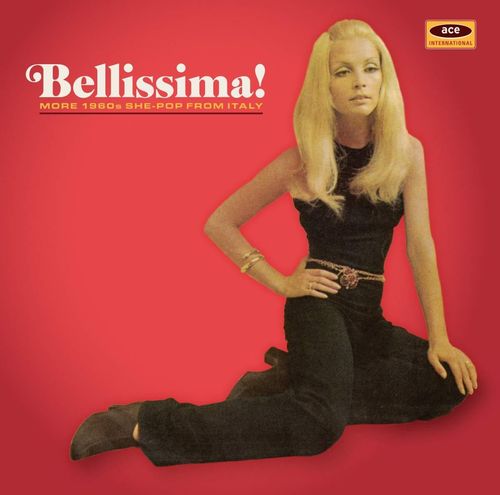 Various - Bellissima! More 1960s She - Pop from Italy CD