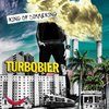 Turbobier - King Of Simmering LP