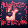 Cooper, Alice - Dirty Diamonds LP