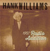 Williams, Hank - 1952 Radio Audition 7"