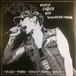Schünd - Nazis Chaos Döf Wochend-Punk 7"