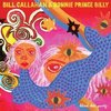 Callahan, Bill & Bonnie Prince Billy - Blind Date Party 2CD