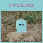 Get Well Soon - Amen 2LP