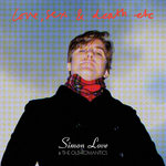 Love, Simon & The Old Romantics - Love, Sex And Death etc LP