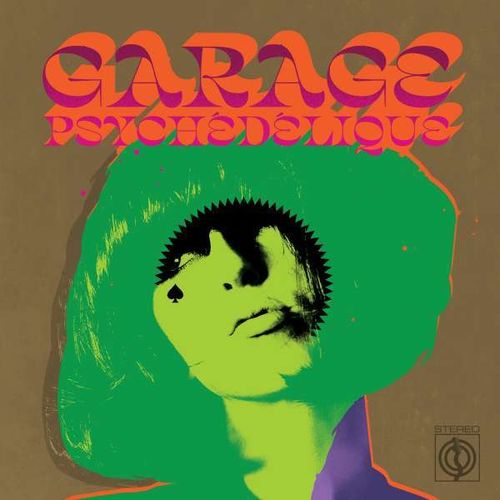 Various - Garage Psychedelique Best Of Gargae Psych & Pzyk Rock 1965-2019 2LP