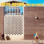 Astor, Pete - Time On Earth LP Col. Vinyl