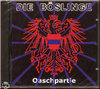 Böslinge - Oaschpartie CD